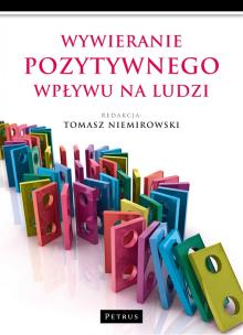 Okładka książki Wywieranie pozytywnego wpływu na ludzi