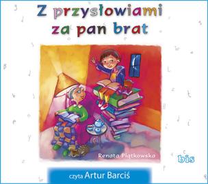 Okładka książki Z przysłowiami z pan brat- audiobook