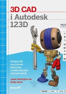 Okładka książki 3D CAD i Autodesk 123D