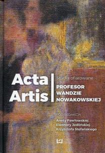 Opakowanie Acta Artis Studia ofiarowane Profesor Wandzie Nowakowskiej