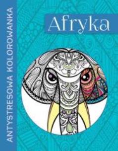 Okładka książki Antystresowa kolorowanka. Afryka