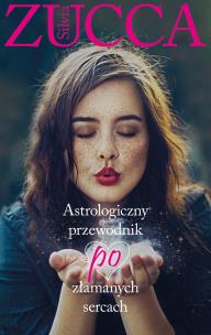 Okładka książki Astrologiczny przewodnik po złamanych sercach