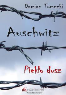 Okładka książki Auschwitz Piekło dusz