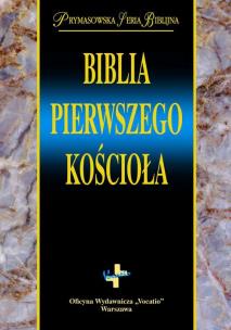 Okładka książki Biblia Pierwszego Kościoła