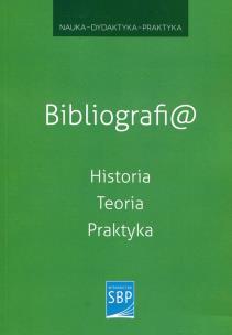 Opakowanie Bibliografi@ Historia Teoria Praktyka