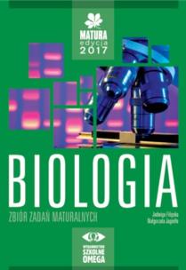 Okładka książki Biologia Matura 2017 Zbiór zadań maturalnych