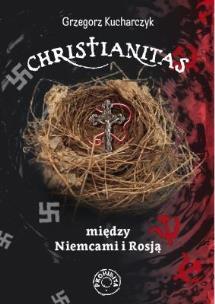 Okładka książki Christianitas między Niemcami i Rosją