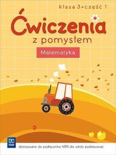Okładka książki Ćwiczenia z pomysłem. Matematyka 3/1 w.2016 WSiP