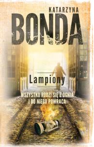 Cztery Żywioły Tom 3. Lampiony. Autor: Katarzyna Bonda. Multiszop.pl Okładka książki Cztery Żywioły Tom 3. Lampiony