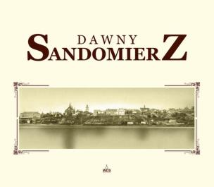 Okładka książki Dawny Sandomierz Ramka