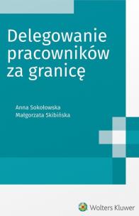 Okładka książki Delegowanie pracowników za granicę