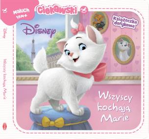 Okładka książki DISNEY CLASSIC. WSZYSCY KOCHAJĄ MARIE