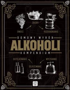 Okładka książki Domowy wyrób alkoholi Kompendium