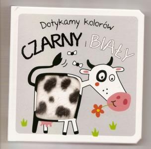 Okładka książki Dotykamy kolorów - Czarny i biały
