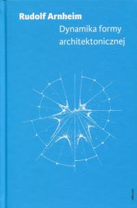 Okładka książki Dynamika formy architektonicznej