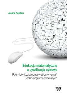 Okładka książki Edukacja matematyczna a cywilizacja cyfrowa