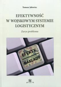 Okładka książki Efektywność w wojskowym systemie logistycznym