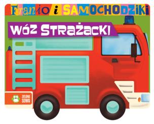 Okładka książki Franio i samochodziki. Wóz strażacki