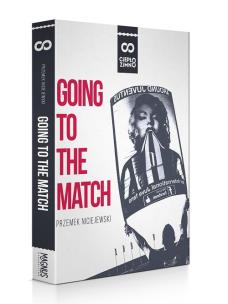 Okładka książki Going to the metch