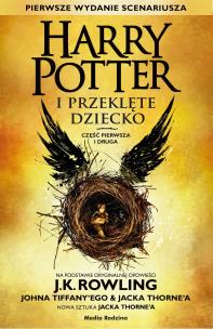 Harry Potter i Przeklęte Dziecko cz. I i II BR. Autor: J. K. Rowling, Tiffany John, Thorne Jack. Multiszop.pl Okładka książki Harry Potter i Przeklęte Dziecko cz. I i II BR