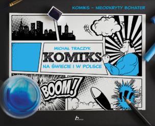 Okładka książki Historia komiksu w Polsce i na świecie
