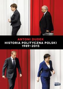 Okładka książki Historia Polityczna Polski 1989-2015