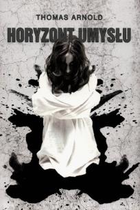Okładka książki Horyzont umysłu