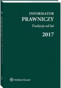 Okładka książki Informator Prawniczy 2017 Tradycja od.. B6 zielony