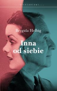 Inna od siebie. Autor: Helbig Brygida. Multiszop.pl Okładka książki Inna od siebie