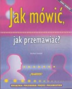 Okładka książki Jak mówić, jak przemawiać? Martel
