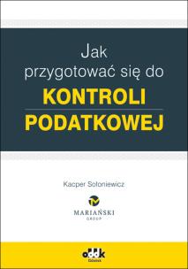 Okładka książki Jak przygotować się do kontroli podatkowej