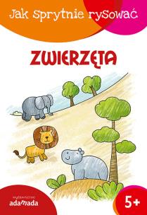 Okładka książki Jak sprytnie rysować Zwierzęta