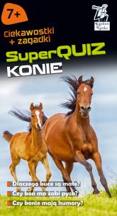 Okładka książki Kapitan Nauka SuperQuiz Konie
