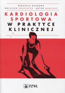 Okładka książki Kardiologia sportowa w praktyce klinicznej
