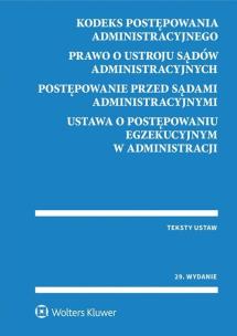 Okładka książki Kodeks postępowania administracyjnego Prawo o ustroju sądów administracyjnych