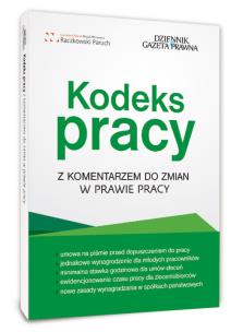 Okładka książki Kodeks pracy z komentarzem do zmian w prawie pracy