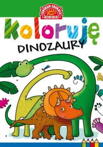 Okładka książki Koloruję Dinozaury