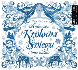 Okładka książki Królowa Śniegu i inne baśnie - Audiobook