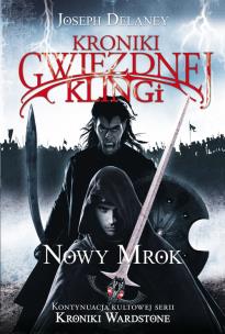 Okładka książki Kroniki Gwiezdnej Klingi 1 Nowy Mrok