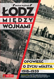 Okładka książki Łódź między wojnami