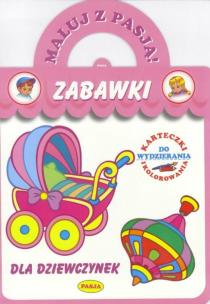 Okładka książki Maluj z Pasją - Zabawki dla dziewczynek