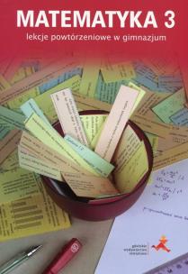 Okładka książki Matematyka z plusem 3 Lekcje powtórzeniowe
