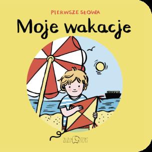 Okładka książki Moje wakacje Pierwsze Słowa