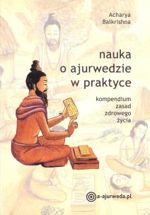 Okładka książki Nauka o ajurwedzie w praktyce