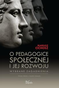 Okładka książki O pedagogice społecznej i jej rozwoju