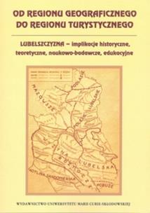 Okładka książki Od regionu geograficznego do regionu turystycznego.