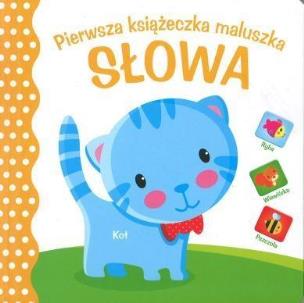 Okładka książki Pierwsza książeczka maluszka - słowa