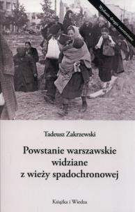 Okładka książki Powstanie Warszawskie widziane z wieży spadochronowej