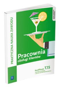 Okładka książki Pracownia obsługi klientów. Technik żywienia i usług gastron