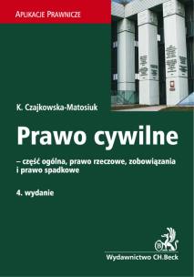 Okładka książki Prawo cywilne - część ogólna, prawo rzeczowe, zobowiązania i prawo spadkow